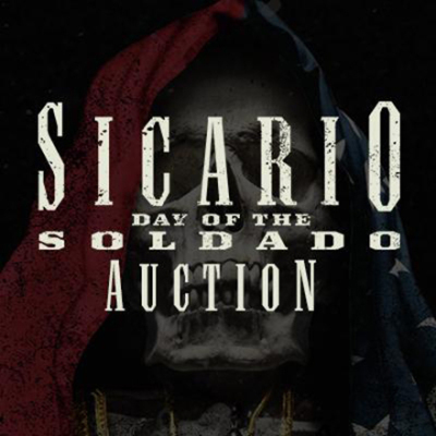 Sicario: Day of the Soldado Auction - Start Bidding April 15th